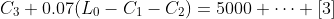 C_3+0.07(L_0-C_1-C_2)=5000 \cdots [3]
