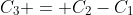 C_3 = {C_2}-{C_1}