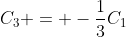 C_3 = -\frac{1}{3}C_1