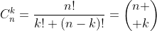 C_n^k=\frac{n!}{k! (n-k)!}={n \choose k}