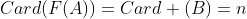 Card(F(A))=Card (B)=n
