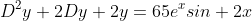 D^{2}y+2Dy+2y=65e^{x}sin 2x