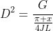 D^2=\frac{G}{\frac{\pi x}{4JL}}