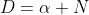 D=\alpha N
