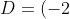 D=(-2)^2-4*1*5=4-20=-16