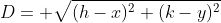 D= \sqrt{(h-x)^2+(k-y)^2}