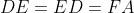 DE=ED=FA