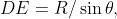 DE=R/\sin\theta,