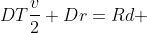 DT\frac{v}{2}+Dr=Rd 