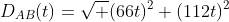 D_{AB}(t)=\sqrt {(66t)^2+(112t)^2}