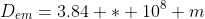 D_{em}=3.84 * 10^8 m