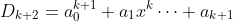 D_{k+2}=a_0^{k+1}+a_1x^{k}\cdots+a_{k+1}