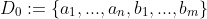 D_0:=\{a_1,...,a_n,b_1,...,b_m\}
