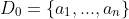 D_0=\{a_1,...,a_n\}