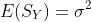 E(S_Y)=\sigma^2