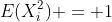 E(X_i^2) = 1