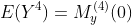 E(Y^4)=M_y^{(4)}(0)