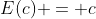 E(c) = c