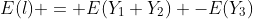 E(l) = E(Y_1+Y_2) -E(Y_3)