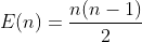E(n)=\frac{n(n-1)}{2}