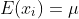 E(x_i)=\mu