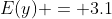 E(y) = 3.1