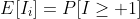 E[I_i]=P[I\geq 1]