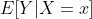 E[Y|X=x]