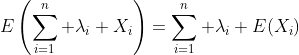 E\left(\sum_{i=1}^n \lambda_i X_i\right)=\sum_{i=1}^n \lambda_i E(X_i)