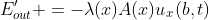 E^{\prime}_{out} =-\lambda(x)A(x)u_{x}(b,t)