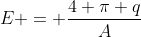 E = \frac{4 \pi q}{A}