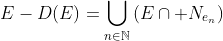 E-D(E)=\bigcup_{n\in\mathbb{N}}\left(E\cap N_{e_n}\right)