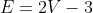 E=2V-3