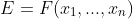 E=F(x_1,...,x_n)