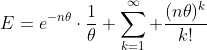 E=e^{-n\theta}\cdot\frac1\theta \sum_{k=1}^\infty \frac{(n\theta)^k}{k!}