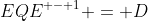 EQ{E^{ - 1}} = D