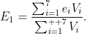 E_{1}=\frac{\sum_{i=1}^{7}e_{i}V_{i}}{\sum_{i=1}^{  7}V_{i}}.