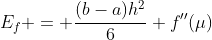 E_{f} = \frac{(b-a)h^2}{6} f''(\mu)