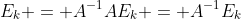 E_k = A^{-1}AE_k = A^{-1}E_k