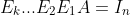 E_k...E_2E_1A=I_n