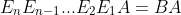 E_nE_{n-1}...E_2E_1A=BA