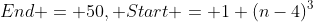 End = 50, Start = 1 (n-4)^3