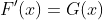 F'(x)=G(x)