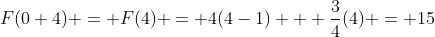 F(0+4) = F(4) = 4(4-1) + \frac{3}{4}(4) = 15