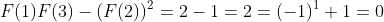 F(1)F(3)-(F(2))^2=2-1=2=(-1)^1+1=0