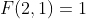 F(2,1)=1