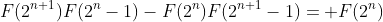 F(2^{n+1})F(2^n-1)-F(2^n)F(2^{n+1}-1)= F(2^n)