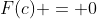 F(c) = 0