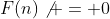F(n)\not = 0