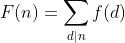 F(n)=\sum_{d|n}f(d)